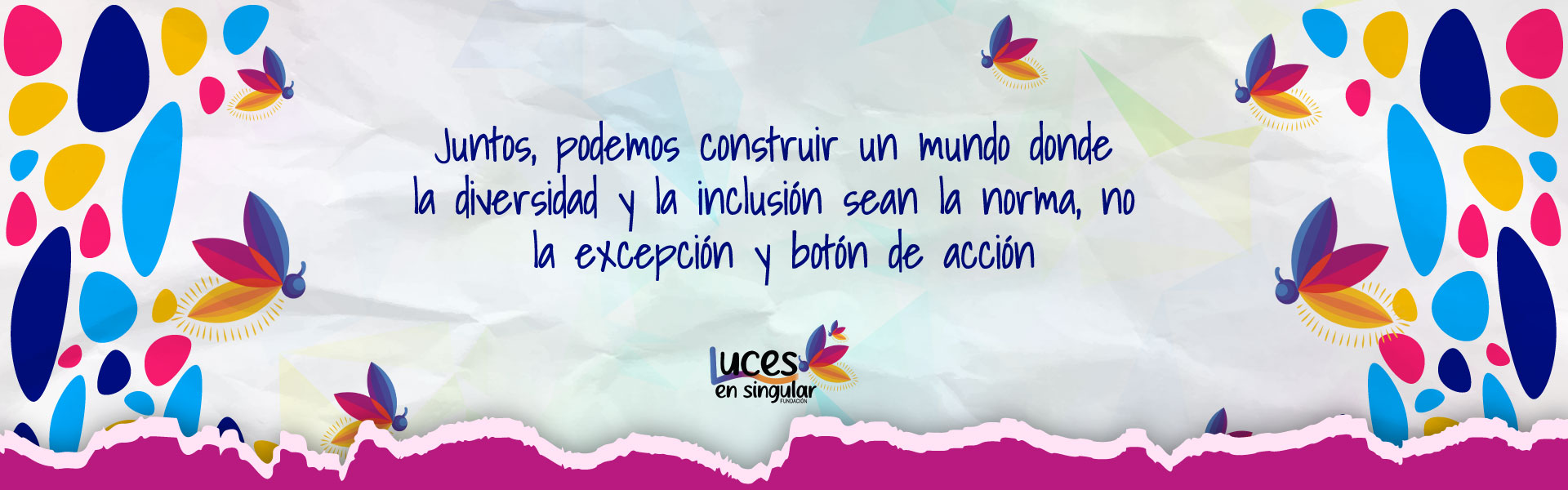 Juntos, podemos construir un mundo donde la diversidad y la inclusión sean la norma, no la excepción y botón de acción